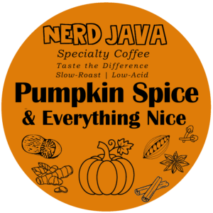 Nerd java Pumpkin Spice Coffee